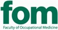 Faculty of Occupational Medicine Faculty of Occupational Medicine